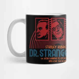 Dr. Strangelove Mug